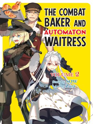 cover image of The Combat Baker and the Automaton Waitress, Volume 2